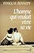 L'homme qui voulait vivre sa vie