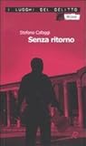 Senza ritorno. Le inchieste di XN