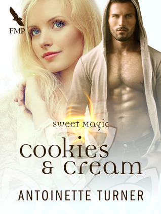 Cookies & Cream (Sweet Magic, #1)