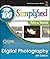Digital Photography: Top 100 Simplified Tips & Tricks