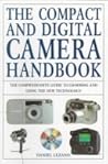 The Compact and Digital Camera Handbook The Compact and Digital Camera Handbook