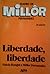 Liberdade, Liberdade