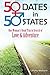 50 Dates in 50 States: One Woman's Road Trip in Search of Love & Adventure