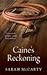 Caine's Reckoning (Hell's Eight, #1)