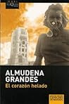 El corazón helado by Almudena Grandes