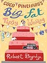 Coco Pinchard's Big Fat Tipsy Wedding by Robert Bryndza