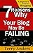 7 Reasons Why Your Blog May Be Failing
