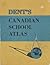 Dent's Canadian School Atlas