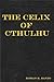 The Celix of Cthulhu
