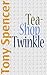 Tea-shop Twinkle