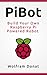 PiBot: Build Your Own Raspb...