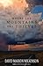 Where the Mountains Are Thieves by David Marion Wilkinson Where the Mountains Are Thieves by David Marion Wilkinson