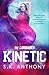 Kinetic (The Luminaries, #1)