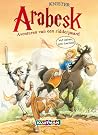Avonturen van een ridderpaard (Arabesk, #1) Avonturen van een ridderpaard (Arabesk, #1)