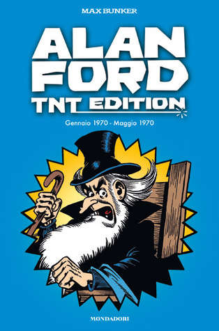 Alan Ford. TNT Edition 2: Gennaio 1970 - Maggio 1970 (Alan Ford #9-14)
