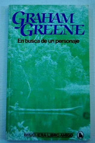 Portada de En busca de un personaje, de Graham Greene