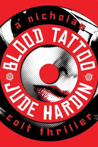 Blood Tattoo (A Nicholas Colt Thriller)
