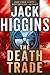 The Death Trade by Jack Higgins