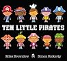 Ten Little Pirates by Mike Brownlow