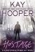 Hostage (Bishop/Special Crimes Unit #14; Haven #2)