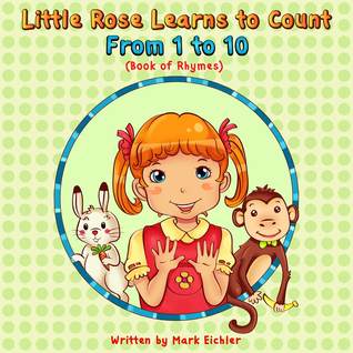Little Rose Learns to Count from 1 to 10