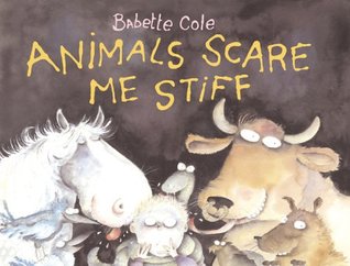 Animals Scare Me Stiff (Hardcover)