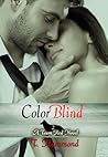 Color Blind by T. Hammond Color Blind by T. Hammond