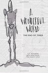 A Wonderful World: The End of Times A Wonderful World: The End of Times