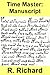 Time Master: Manuscript