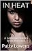 In Heat : A Katherine Holmes Erotic Romance