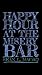 Happy Hour At The Misery Bar