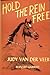 Hold the Rein Free by Judy Van Der Veer