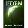 Eden by Thibault Delavaud