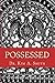 Possessed