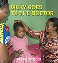 Vicky Goes To The Doctor