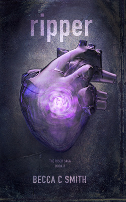 Ripper (The Riser Saga, #3)