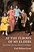 At the Elbows of My Elders: One Family's Journey toward Civil Rights (Volume 1)
