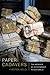 Paper Cadavers: The Archives of Dictatorship in Guatemala (American Encounters/Global Interactions)