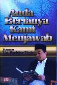 Anda Bertanya Kami Menjawab