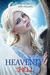 Heavenly Hell by Aria Williams