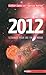 2012: Scénarios Pour Une Fin Du Monde
