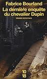 La Dernière Enquête du chevalier Dupin