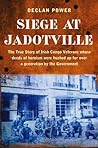 The Siege at Jadotville by Declan Power