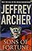 Sons of Fortune by Jeffrey Archer