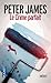 Le Crime parfait by Peter James