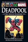 Deadpool: Hey, hier ist Deadpool! (Die offizielle Marvel-Comic-Sammlung) Deadpool: Hey, hier ist Deadpool! (Die offizielle Marvel-Comic-Sammlung)