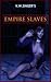 Empire Slaves