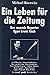 Ein Leben für die Zeitung by Michael Horowitz