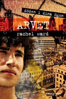 Arvet (Döden i dina ögon, #2)