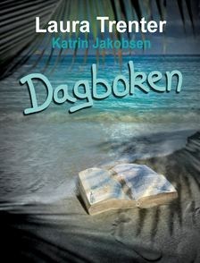 Dagboken (Gilbert, #1)
